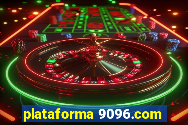 plataforma 9096.com